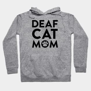 Deaf Cat Mom Hoodie